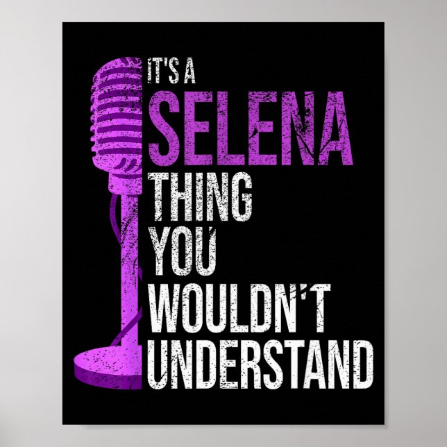 It's A Selena Thing You Wouldn't Understand - Funn Poster (Vorne)