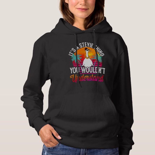 It's A Stevie Thing You Wouldn't Understand  Stevi Hoodie (Vorderseite)