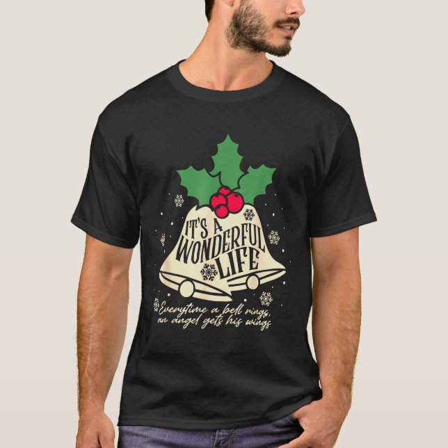 It's A Wonderful Life Every Time A Bell Rings Chri T-Shirt (Vorderseite)