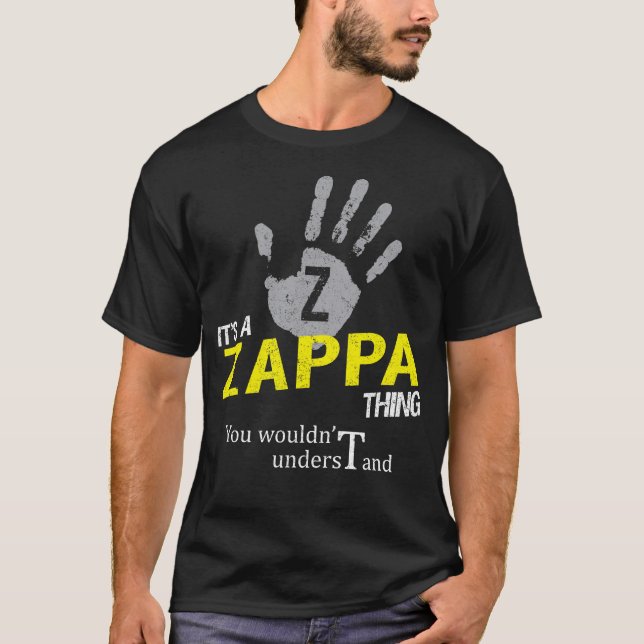 It's a ZAPPA Thing You Wouldn't Understand T-Shirt (Vorderseite)