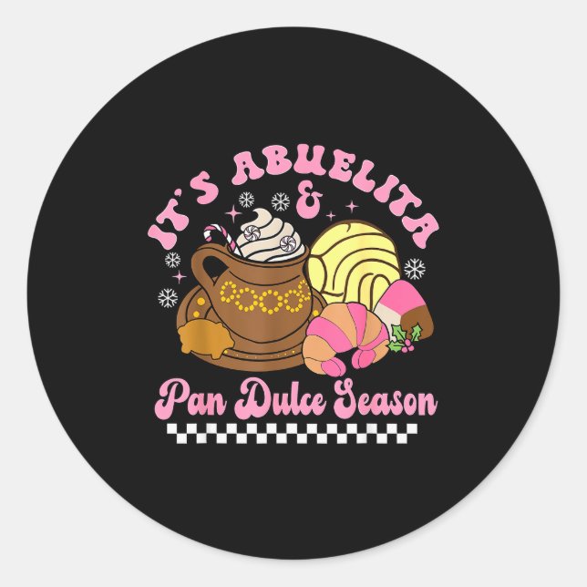 It's Abuelita &amp; Pan Dulce Season Hot Chocolate Runder Aufkleber (Vorderseite)