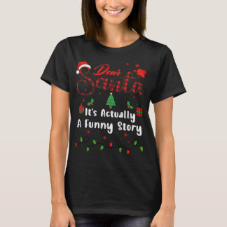 It's Actually A Funny Story Matching Christmas Dea T-Shirt