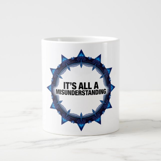 It's All A Misunderstanding Jumbo-Tasse (Vorderseite)