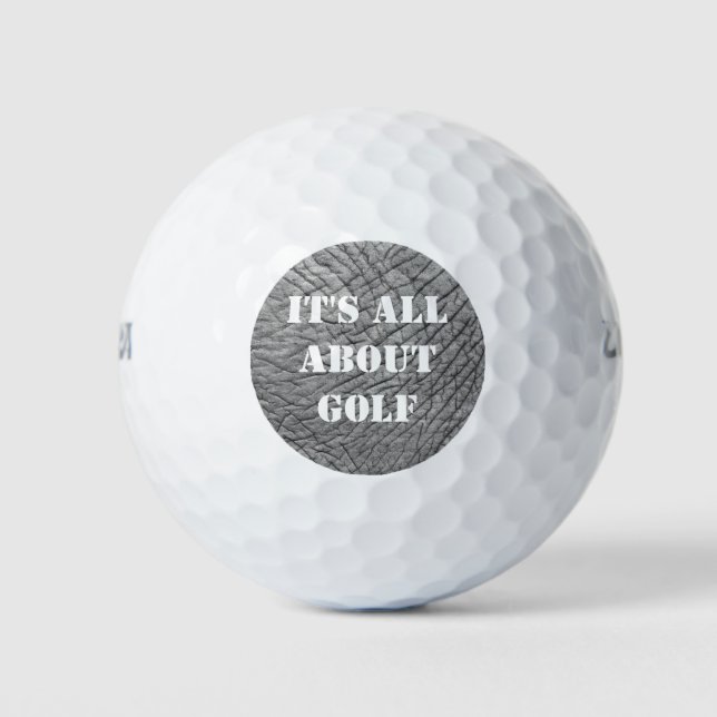 It's all about Golf modern elephant skin Golfball (Vorderseite)