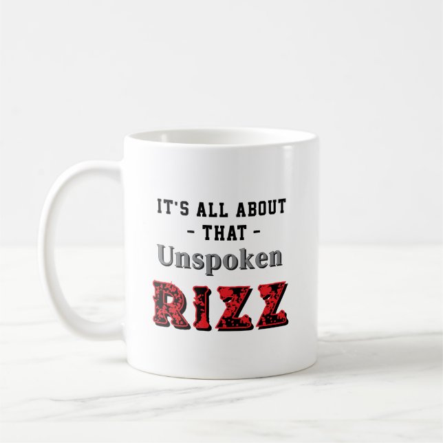 It's All About That Unspoken Rizz Red Gray Kaffeetasse (Links)