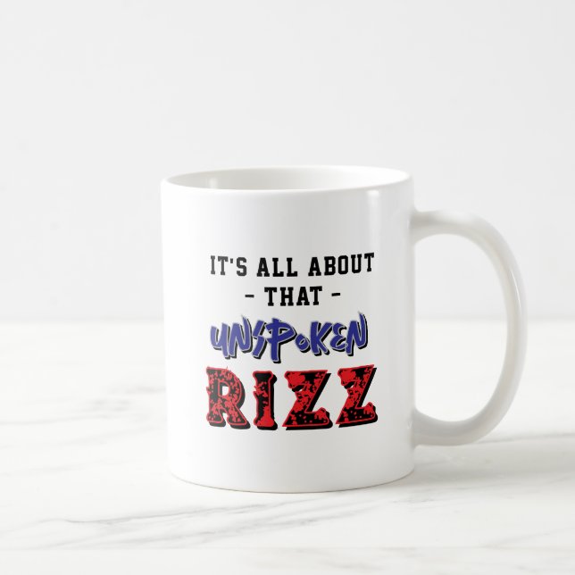 It's All About That Unspoken Rizz Slang Red Blue Kaffeetasse (Rechts)