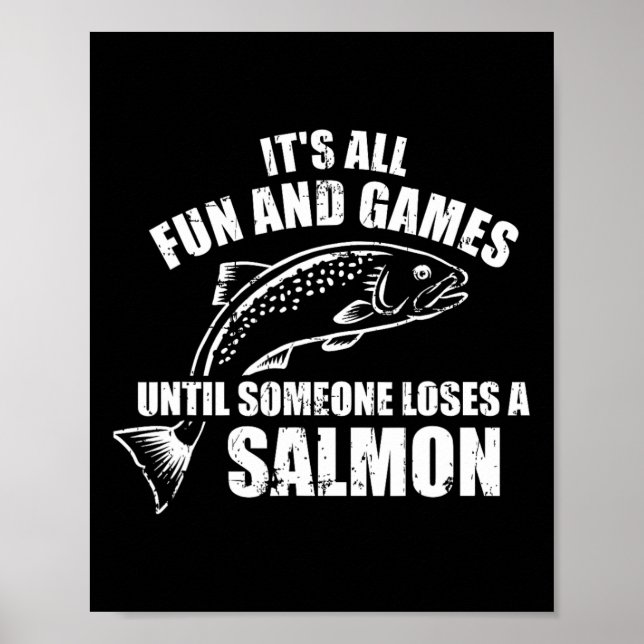 It's All Fun And Games Until Someone Loses A Salmo Poster (Vorne)