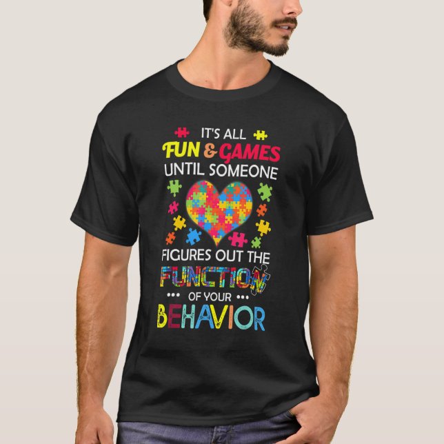 It's All Fun & Games Until Someone Figures Out The T-Shirt (Vorderseite)