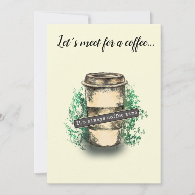 It's always coffee time einladung (Vorderseite)