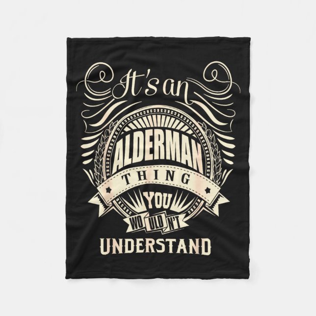 It's An Alderman Thing You Wouldn't Understand  Fleecedecke (Vorderseite)