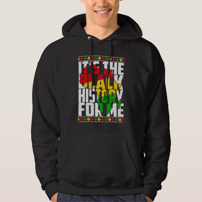 Its Black History For Me African Pride BHM Men Wom Hoodie (Vorderseite)