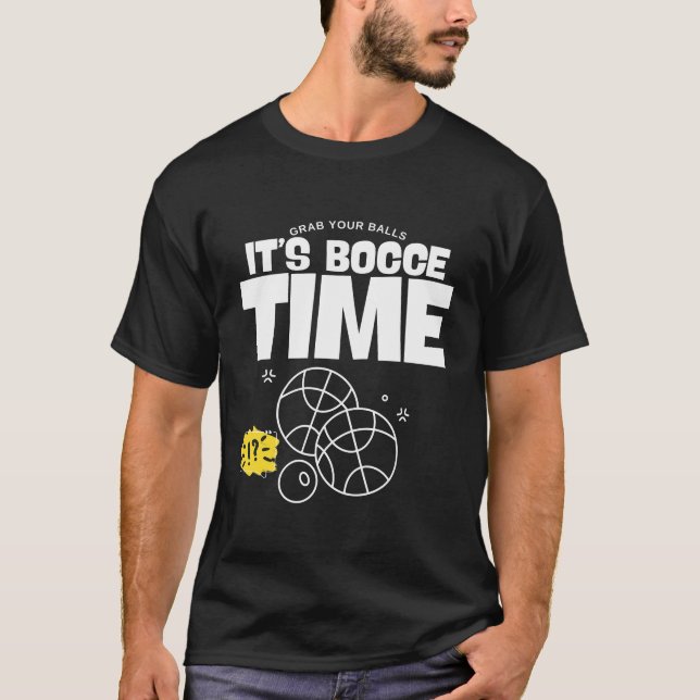 It's bocce time T-Shirt (Vorderseite)