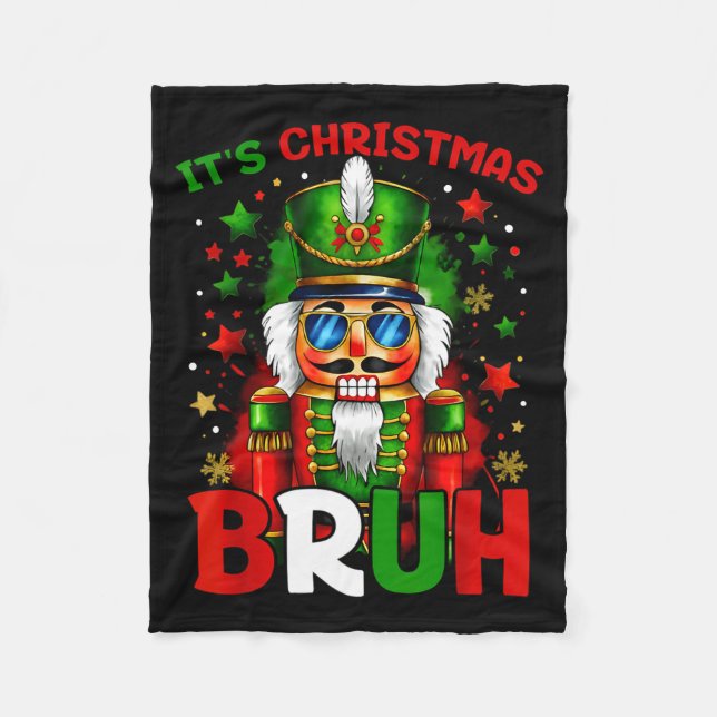 It's Christmas Bruh Nutcracker Boys Kids Xmas Chri Fleecedecke (Vorderseite)