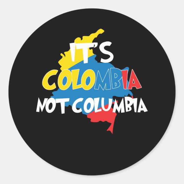 It's Colombia Not Columbia Cute Colombian Runder Aufkleber (Vorderseite)