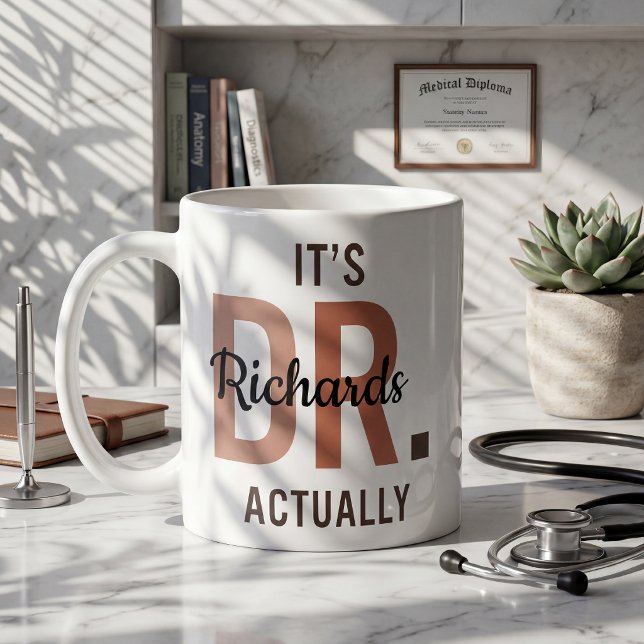 It's Dr Actually Personalized Mug PhD Doctor Gift Kaffeetasse (Von Creator hochgeladen)