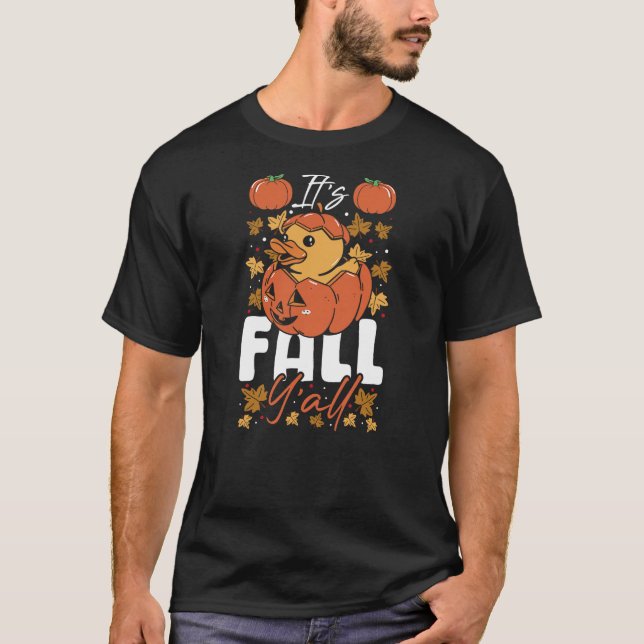 It's Fall Y'all Autumn Leaves Pumpkin Rubber Duck T-Shirt (Vorderseite)