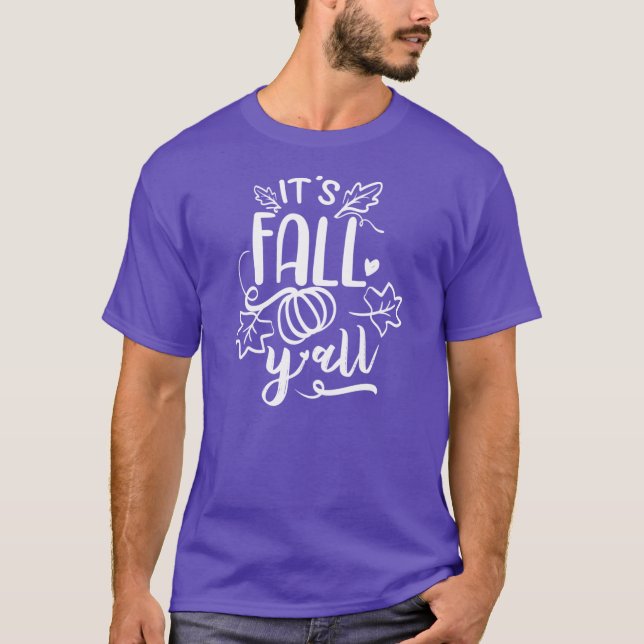 Its Fall YAll Dark Edition Autumn Fall And Hallowe T-Shirt (Vorderseite)