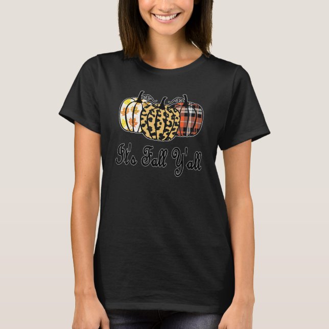 Its Fall Yall Fall season T-Shirt (Vorderseite)