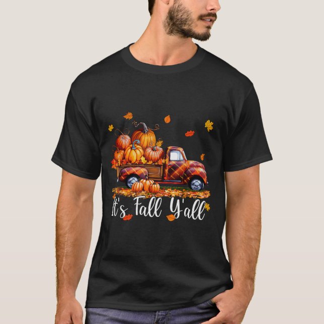 It's Fall Y'all Pumpkin Truck Autumn Tree Hello Fa T-Shirt (Vorderseite)