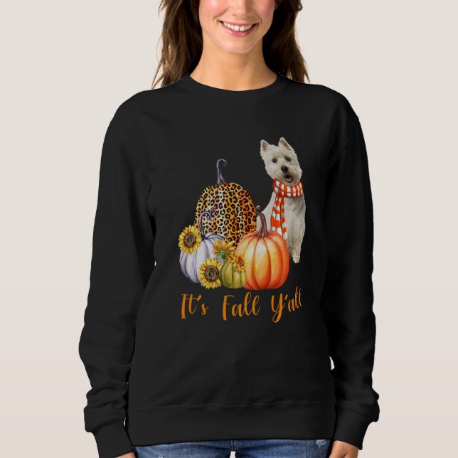 It's Fall Y'all Westie Dog Leopard Pumpkin Fall Sweatshirt (Vorderseite)