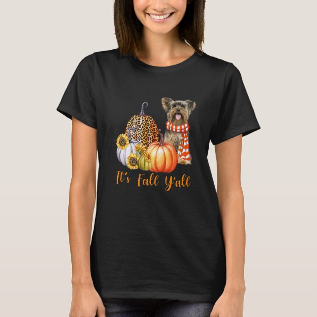 It's Fall Y'all Yorkie Dog Leopard Pumpkin Fall T-Shirt (Vorderseite)