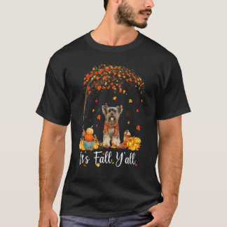 It's Fall Y'all Yorkshire Terrier Dog Thanksgivin T-Shirt