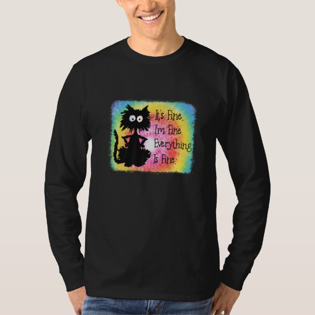 Its Fine Im Fine Everything Is Fine  Black Cat Tie T-Shirt (Vorderseite)