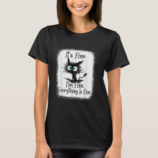 It's Fine I'm Fine Everything Is Fine Cat Christma T-Shirt