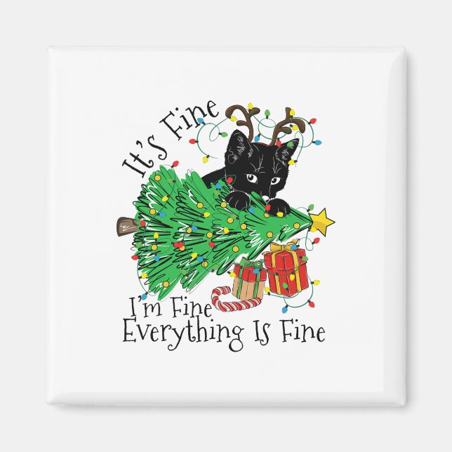 It's Fine I'm Fine Everything Is Fine Fun Christma Magnet (Vorne)