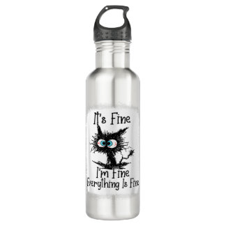 It's Fine I'm Fine Everything Is Fine Funny Black Edelstahlflasche