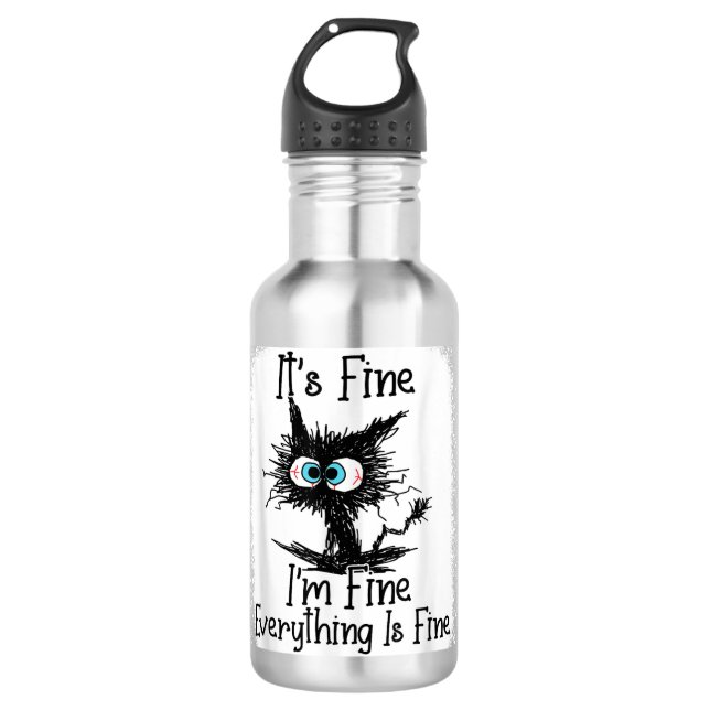 It's Fine I'm Fine Everything Is Fine Funny Black Edelstahlflasche (Vorderseite)