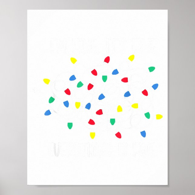 It's Fine I'm Fine Everything Is Fine Funny Christ Poster (Vorne)