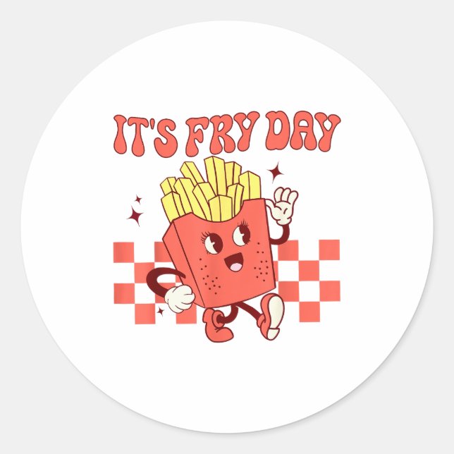 It's Fry Day - Funny French Fries Fast Food  Runder Aufkleber (Vorderseite)