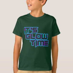 It's Glow Time Neon Lights Glow in the Dark Party T-Shirt