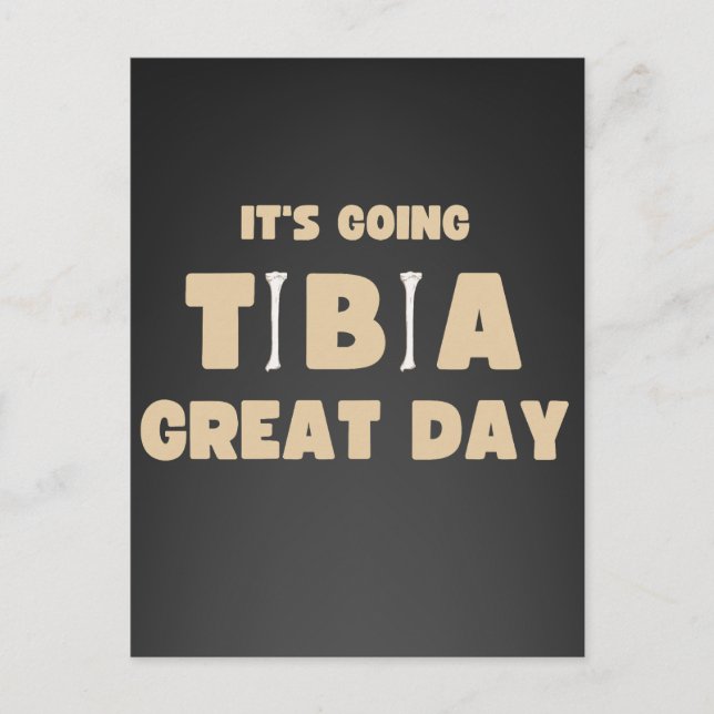 It's going tibia great day postkarte (Vorderseite)