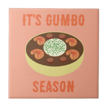 "It's Gumbo Season" Light Terra Cotta Keramik Tile