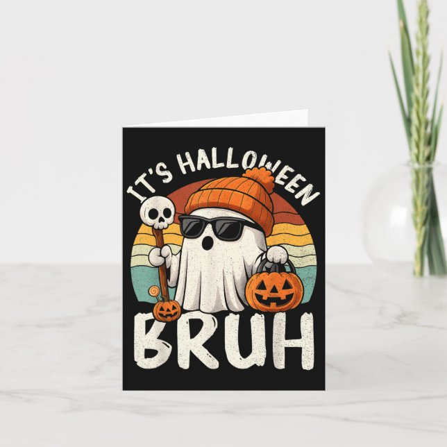It's Halloween Bruh Boo Ghost Pumpkin Costume Boys Karte (Vorderseite)