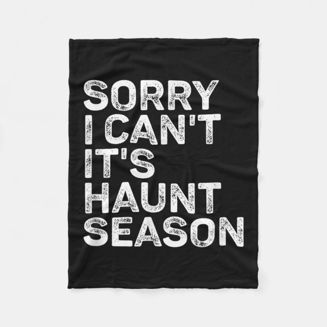 It's Haunt Season Sorry I Can't Halloween Soky Sea Fleecedecke (Vorderseite)