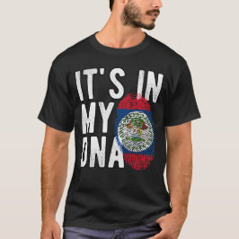 It's in my DNA Belize Flag Fingerprints T-Shirt