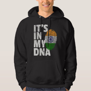 IT'S IN MY DNA India Flag Indian Men Women Novelty Hoodie