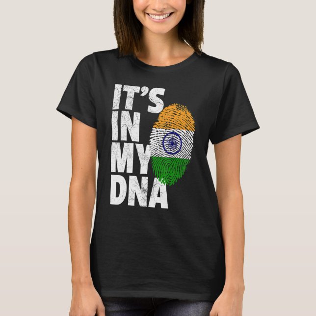 IT'S IN MY DNA India Flag Indian Men Women T-Shirt (Vorderseite)