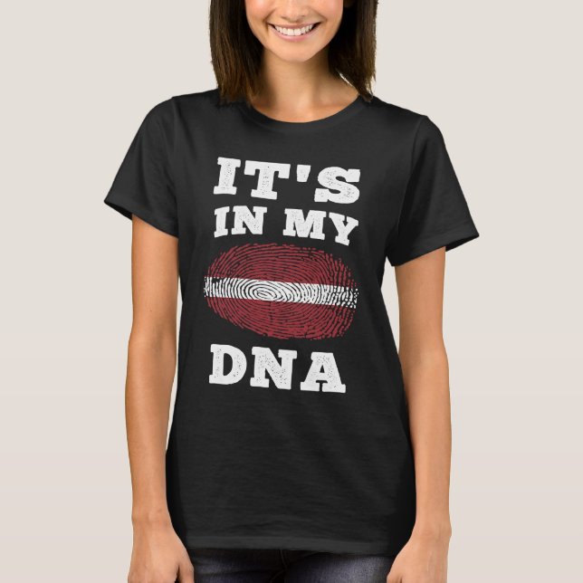 Its In My DNA Latvian Flag Latvia T-Shirt (Vorderseite)