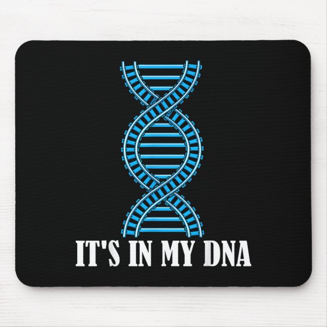 Its In My Dna Train Track Railfan Railroad Lover  Mousepad (Vorne)