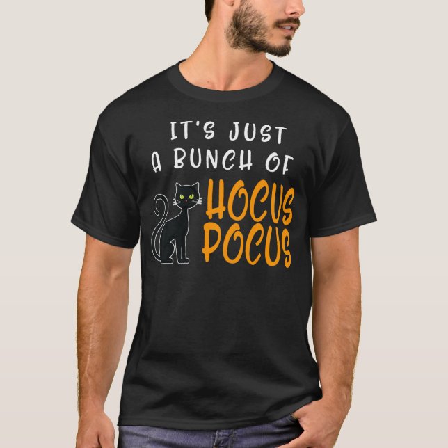 Its Just A Bunch Of Hocus Pocus Halloween Cat T-Shirt (Vorderseite)