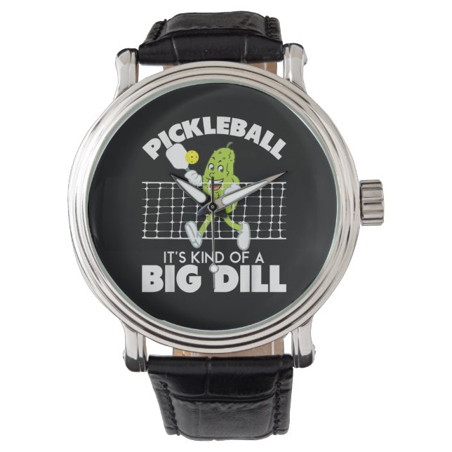 It's Kind of A Big Dill - Funny Pickleball Paddle Armbanduhr (Vorderseite)