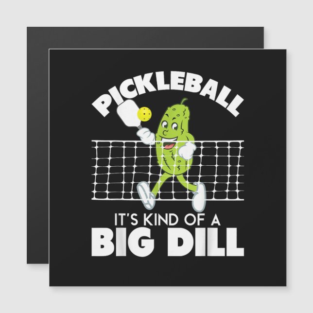 It's Kind of A Big Dill - Funny Pickleball Paddle Magnetkarte (Vorne/Hinten)