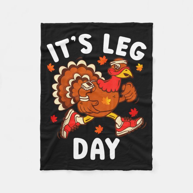 Its Leg Day Funny Turkey Exercise Thanksgiving Men Fleecedecke (Vorderseite)