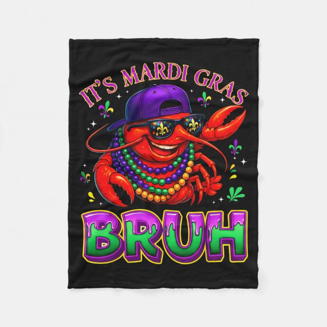 Its Mardi Gras Bruh Crayfish Fat Tuesday Boys Girl Fleecedecke (Vorderseite)