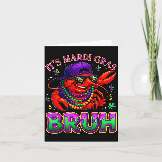 Its Mardi Gras Bruh Crayfish Fat Tuesday Boys Girl Karte (Vorderseite)