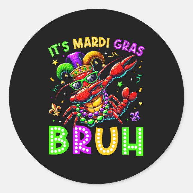 It's Mardi Gras Bruh Dabbing Crawfish Carnival Boy Runder Aufkleber (Vorderseite)